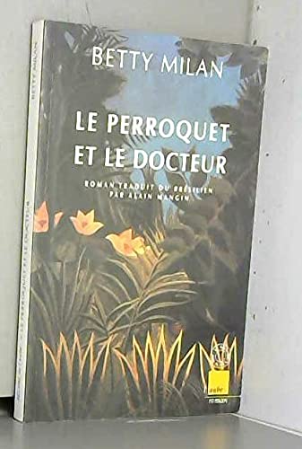 Le perroquet et le docteur Books