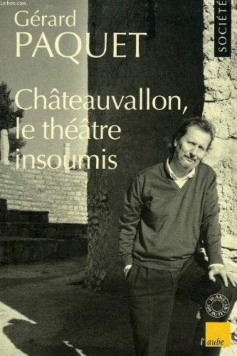 Châteauvallon, le théâtre insoumis book