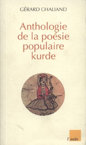 Anthologie de la poésie populaire kurde book