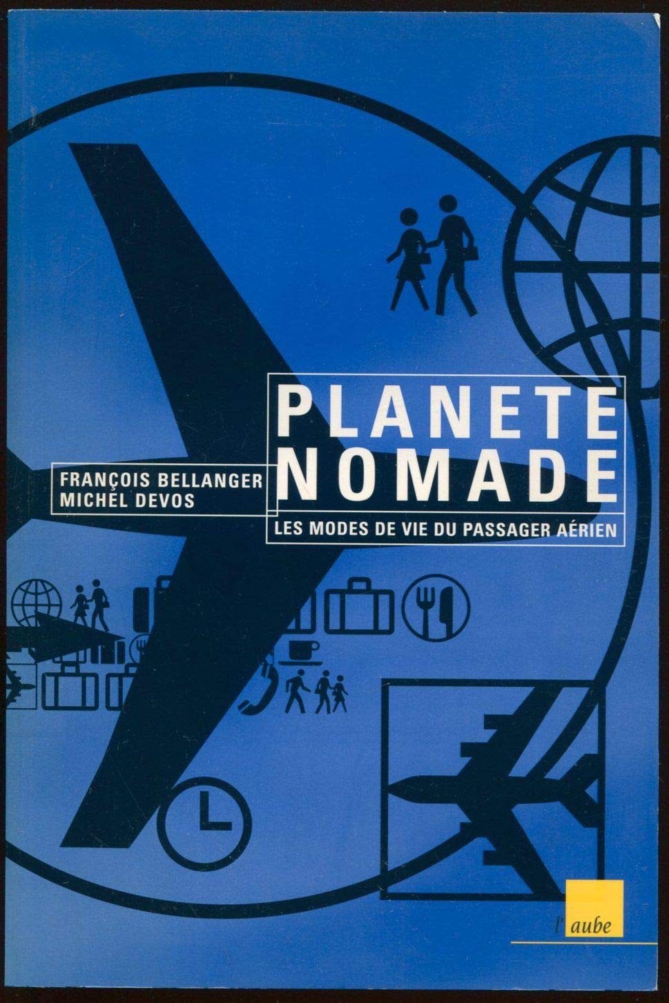 Planète nomade : Les Modes de vie du passager aérien book