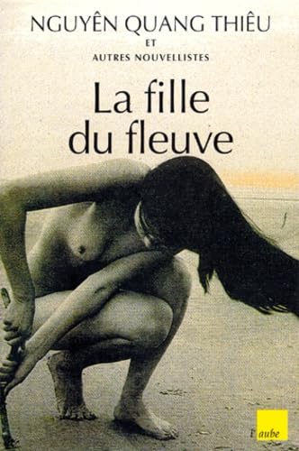 La fille du fleuve: Et autres nouvelles book