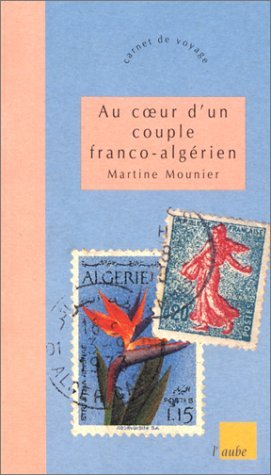Au coeur d'un couple mixte franco-algérien Books