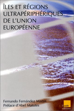 Îles et régions ultrapériphériques de l'Union Européenne book