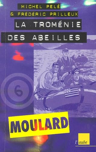 Moulard, numéro 6 : La troménie des abeilles book