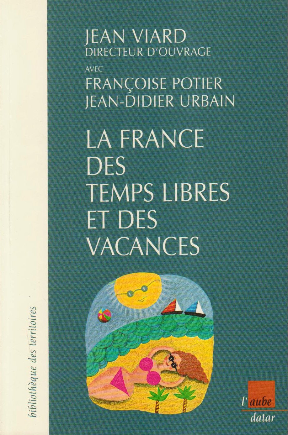 La France du temps libre et des vacances Books