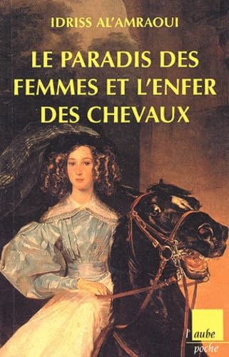 Le paradis des femmes et l'enfer des chevaux Books