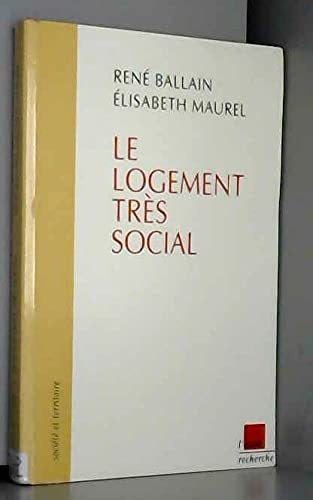 Le logement très social : extension ou fragilisation du droit au logement ? Books