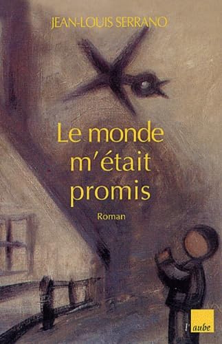 Le monde m'était promis Books
