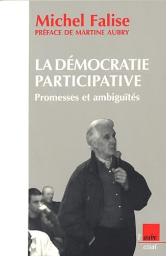 La démocratie participative: Promesses et ambiguïtés Books