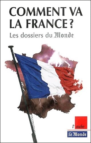 Comment va la France ? La grande enquête du "Monde" book