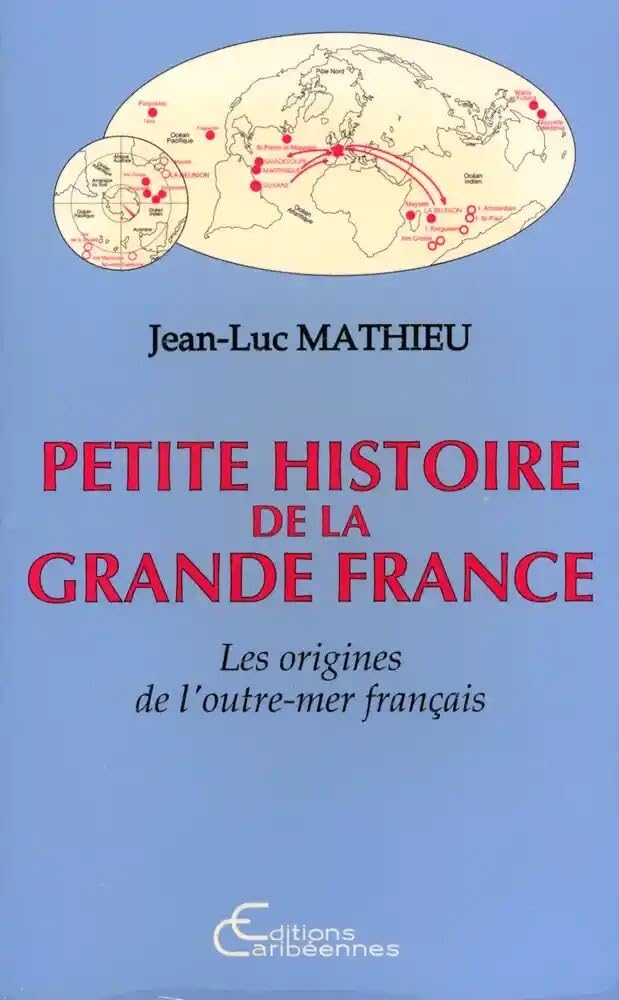 Petite histoire de la grande France : les origines de l'outre-mer français book