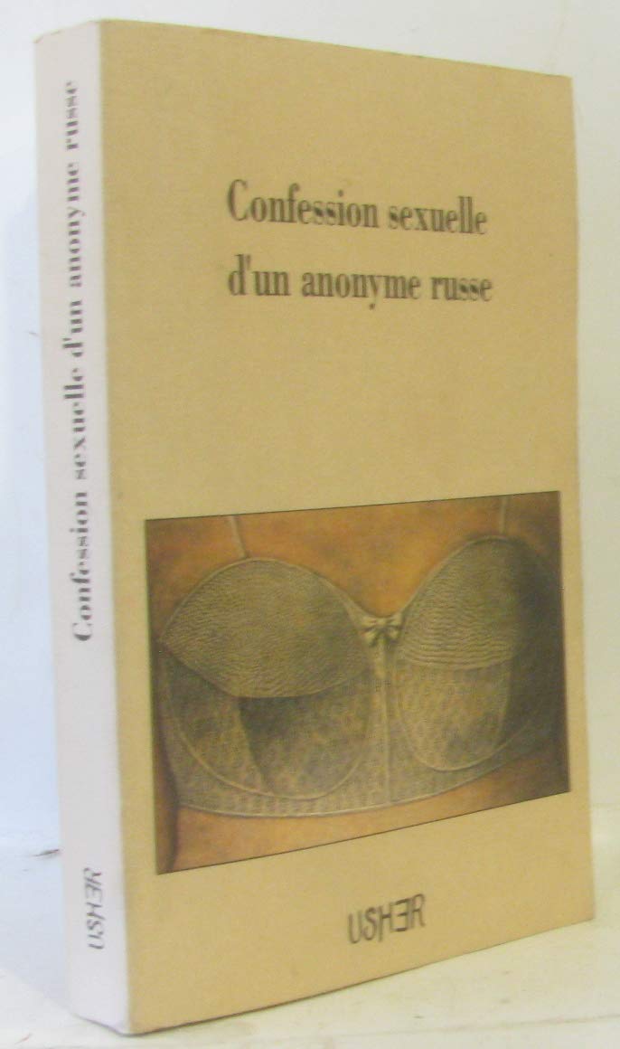 Confessions sexuelles d'une anonyme russe Books
