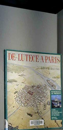 De Lutèce à Paris : L'île et les deux rives Books