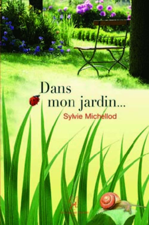 DANS MON JARDIN... Poetry