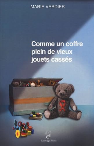 Comme un coffre plein de vieux jouets cassés book