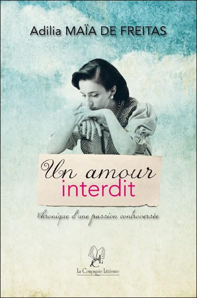 Un amour interdit: Chronique d'une passion controversée book