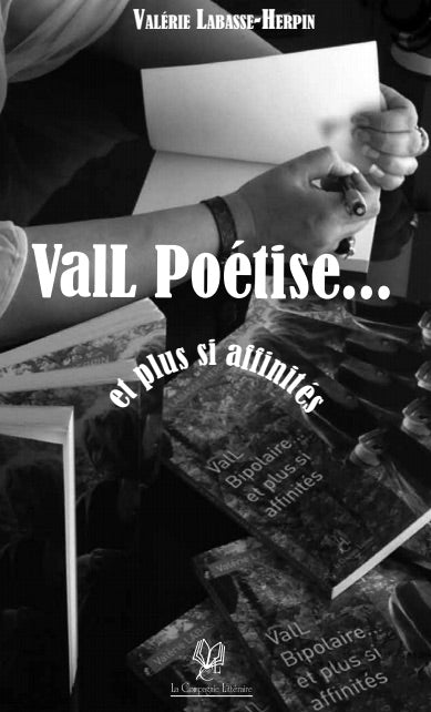 ValL poétise...et plus si affinités Poetry