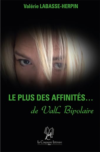 Le plus des affinités de Vall Bipolaire: Tome 2 Medicine