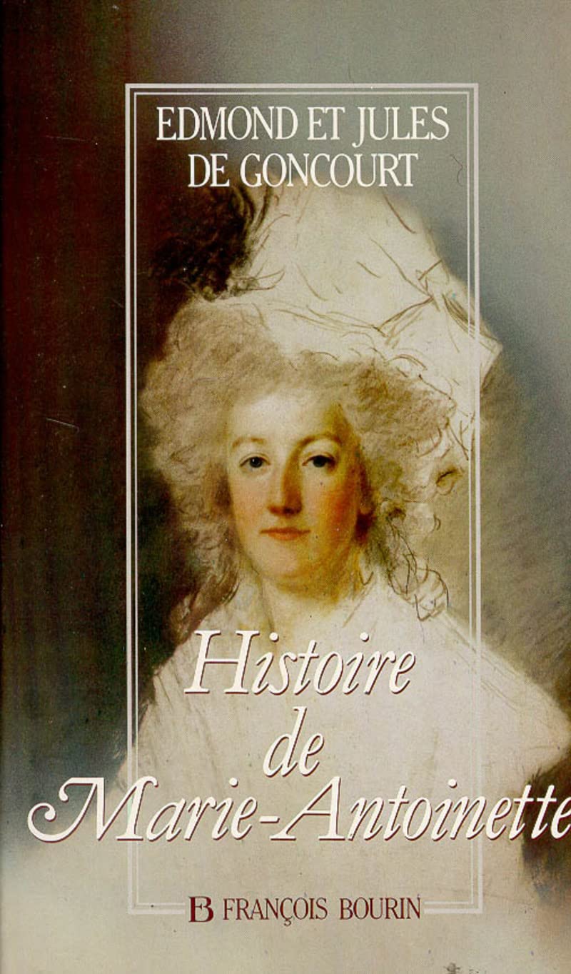 Histoire de Marie-Antoinette book