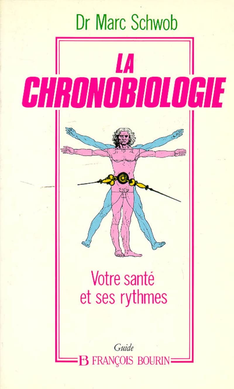 La chronobiologie votre santé et ses rythmes Essays & Short Stories