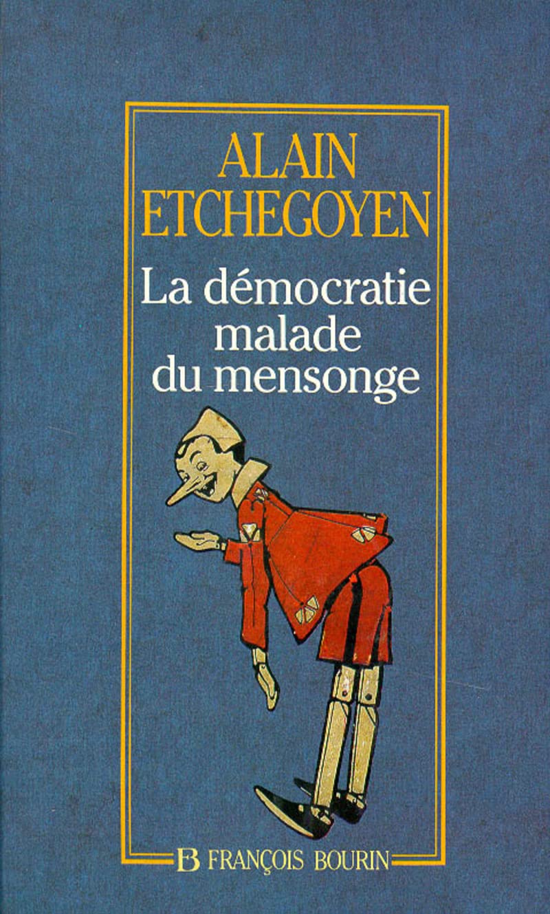 La démocratie malade du mensonge Social Sciences