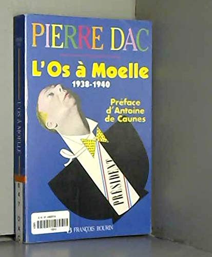 La substantifique moelle de Pierre Dac Tome 1: L'"Os à moelle" Books