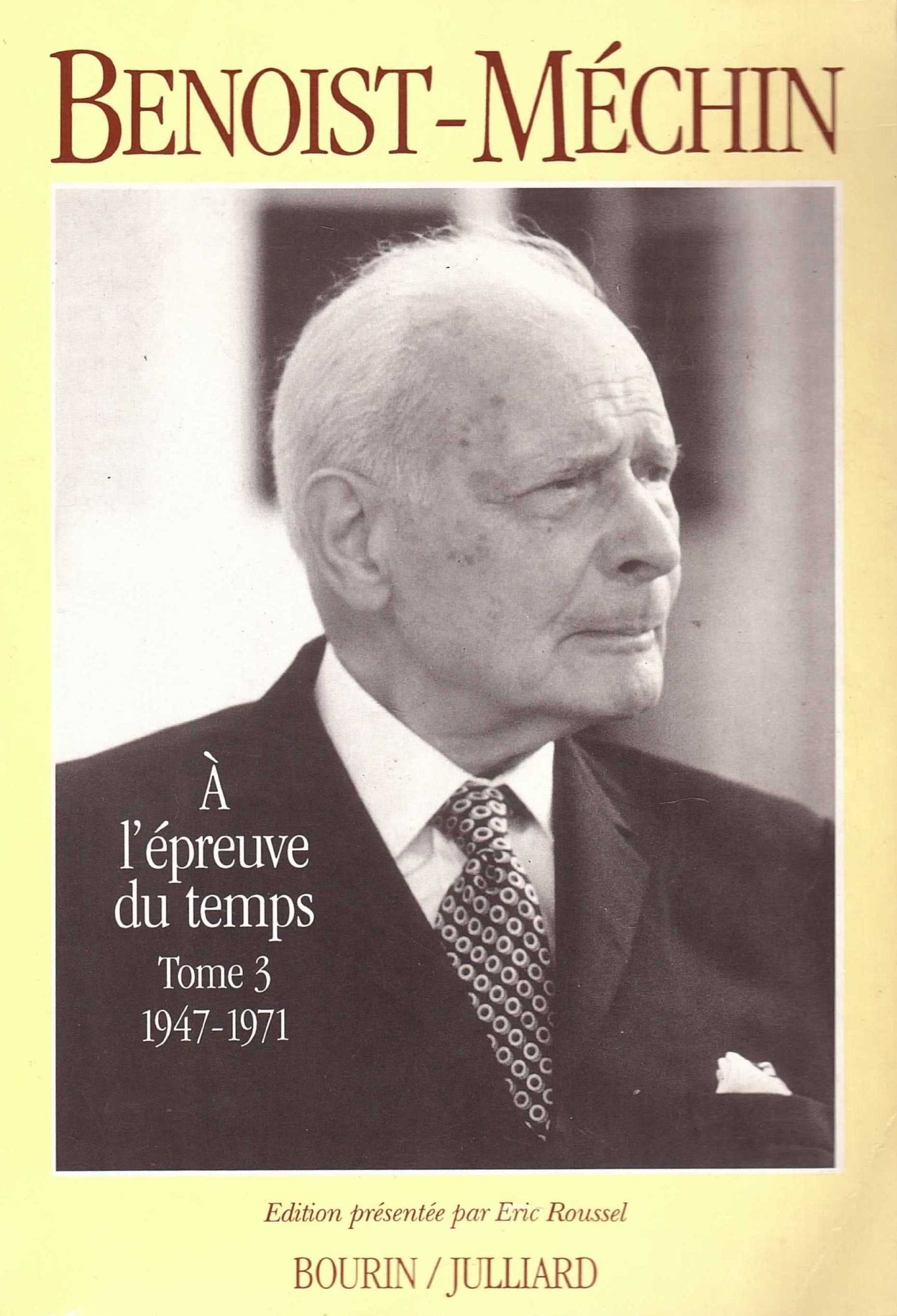À l'épreuve du temps Tome 3: 1947-1971 Books