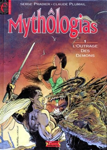 Mythologias Tome 1 : L'Outrage Des Demons Books