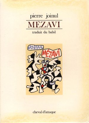 Mézavi : Conte cosmique traduit du Babil par Joinul, suivi d'une postface du même book