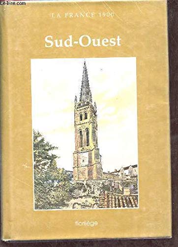 La france 1900, sud-ouest Books