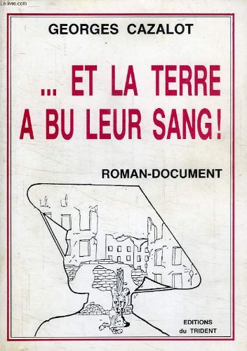 Et la terre a bu leur sang ! Books