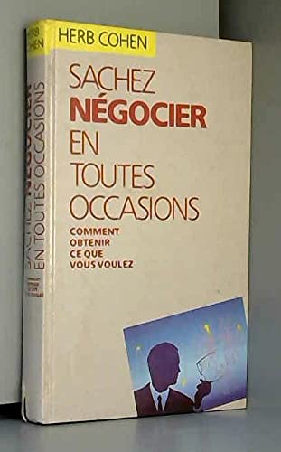 Sachez negocier en toutes occasions (First Managem.) Books