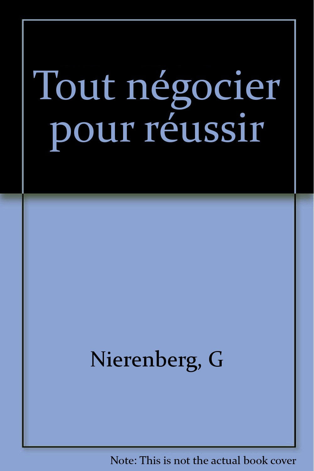 Tout négocier pour réussir Books