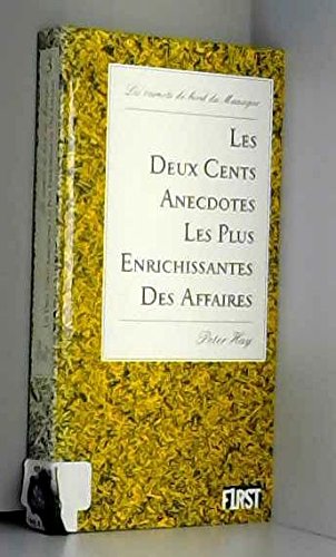 Deux cent anecdotes les plus enrichissantes des affaires Books