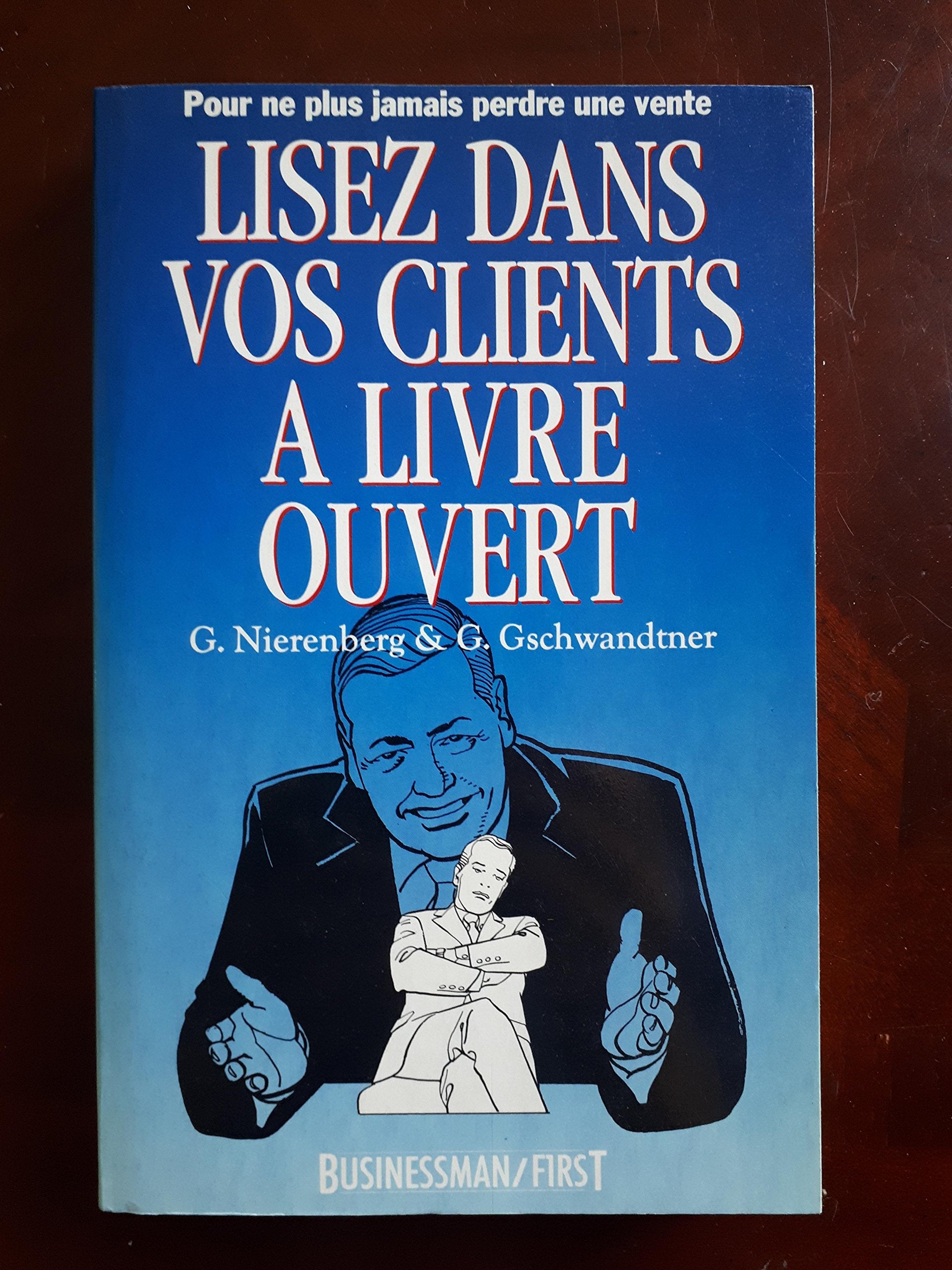 Lisez dans vos clients a livre ouvert 040396 (First Businessm) Books