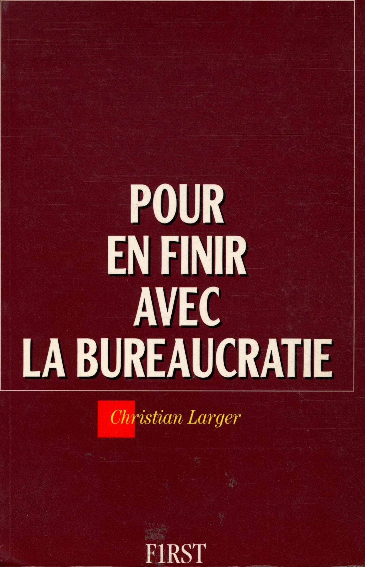 Pour en finir avec la bureaucratie book