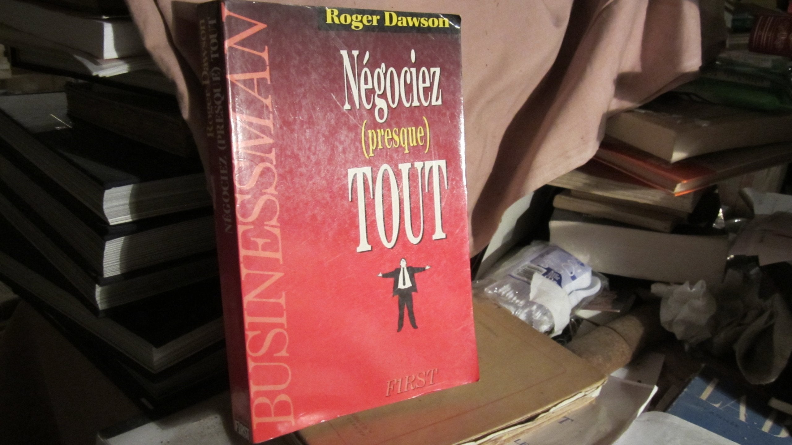 Negocier (presque) tout (First Managem.) Books
