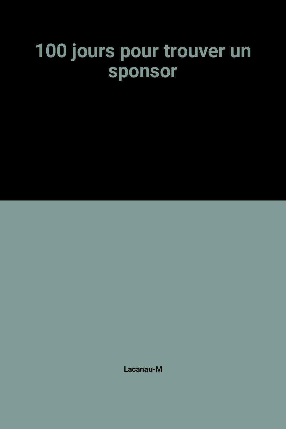 100 jours pour trouver un sponsor book