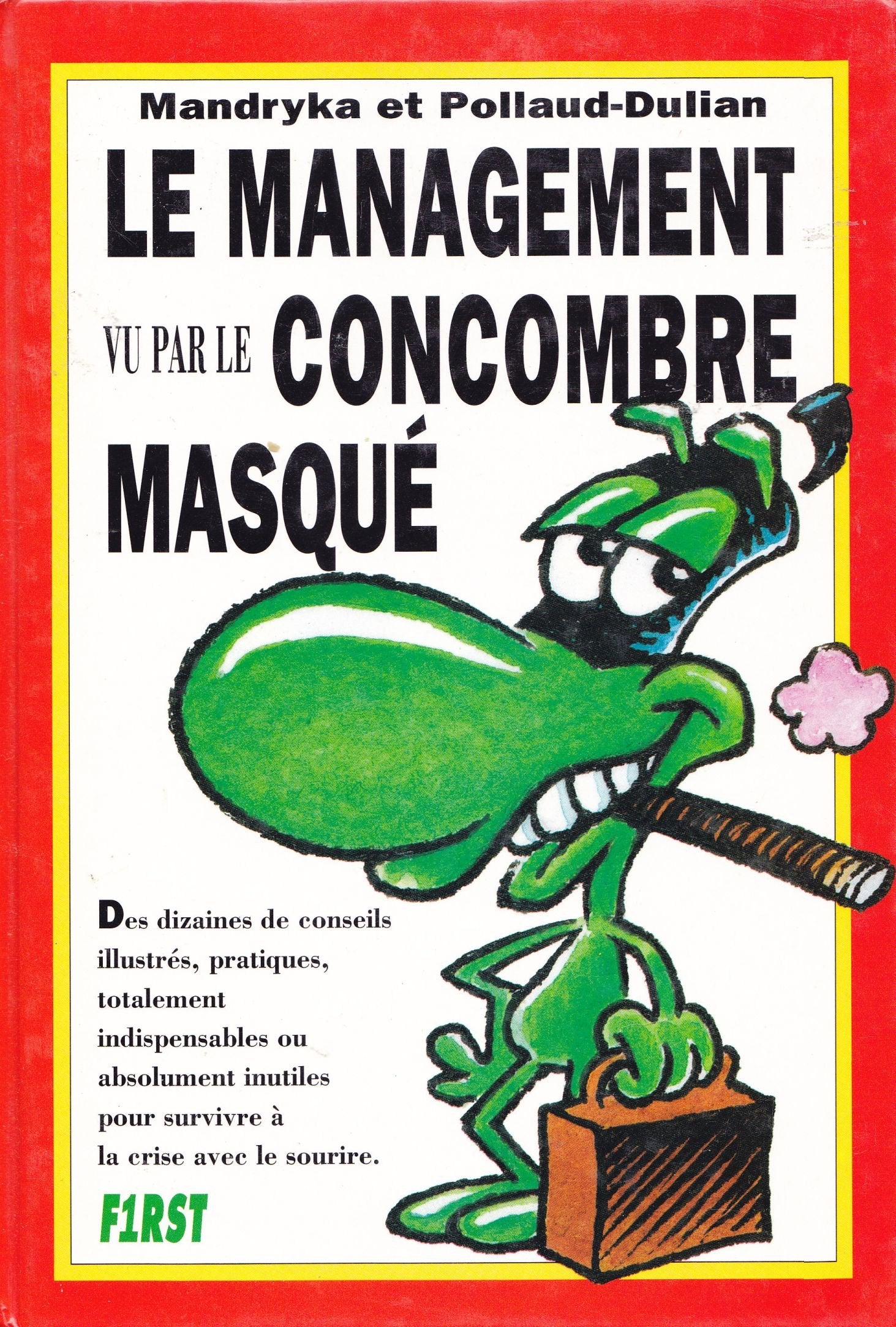 Le management vu par le concombre masqué book