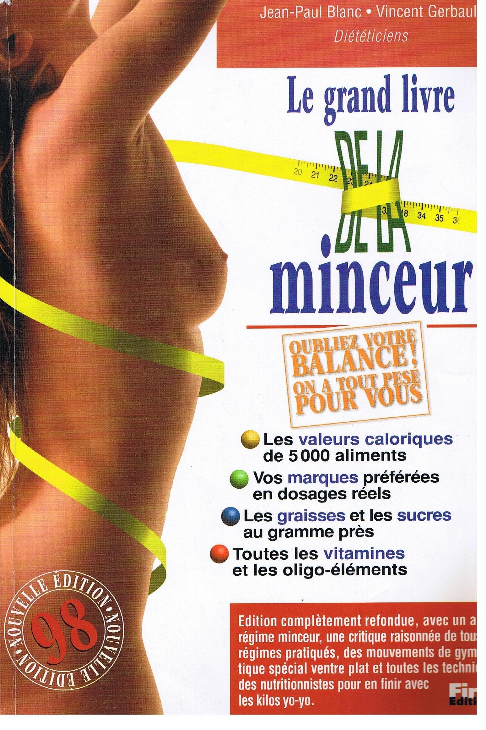 Le Grand Livre De La Minceur. Nouvelle Edition 1998 book