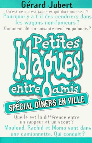Petites blagues entre amis - Dîners en ville book