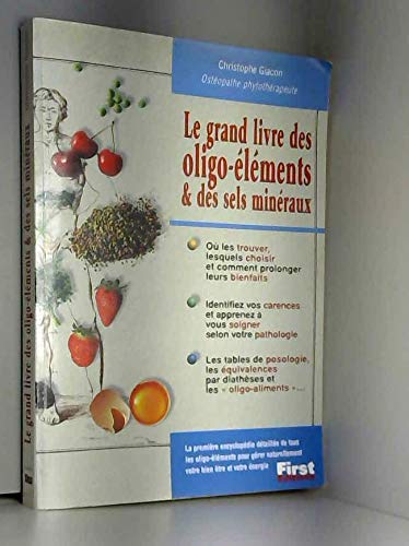 Le grand livre des oligo-éléments & des sels minéraux book