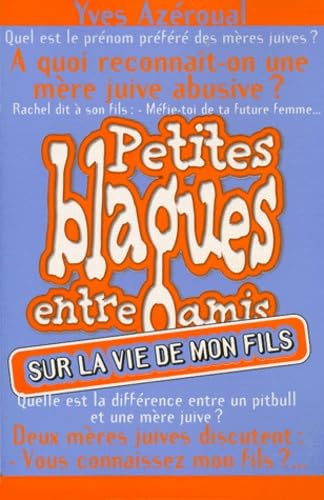 Petites blagues entre amis - Sur la vie de mon fils book