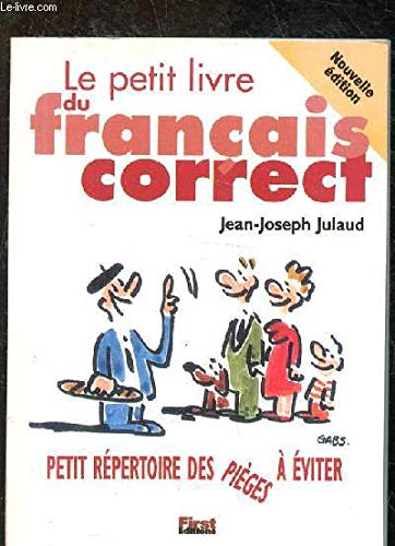 Le Petit Livre Du Francais Correct. Petit Repertoire Des Pieges A Eviter, Edition 2000 Books