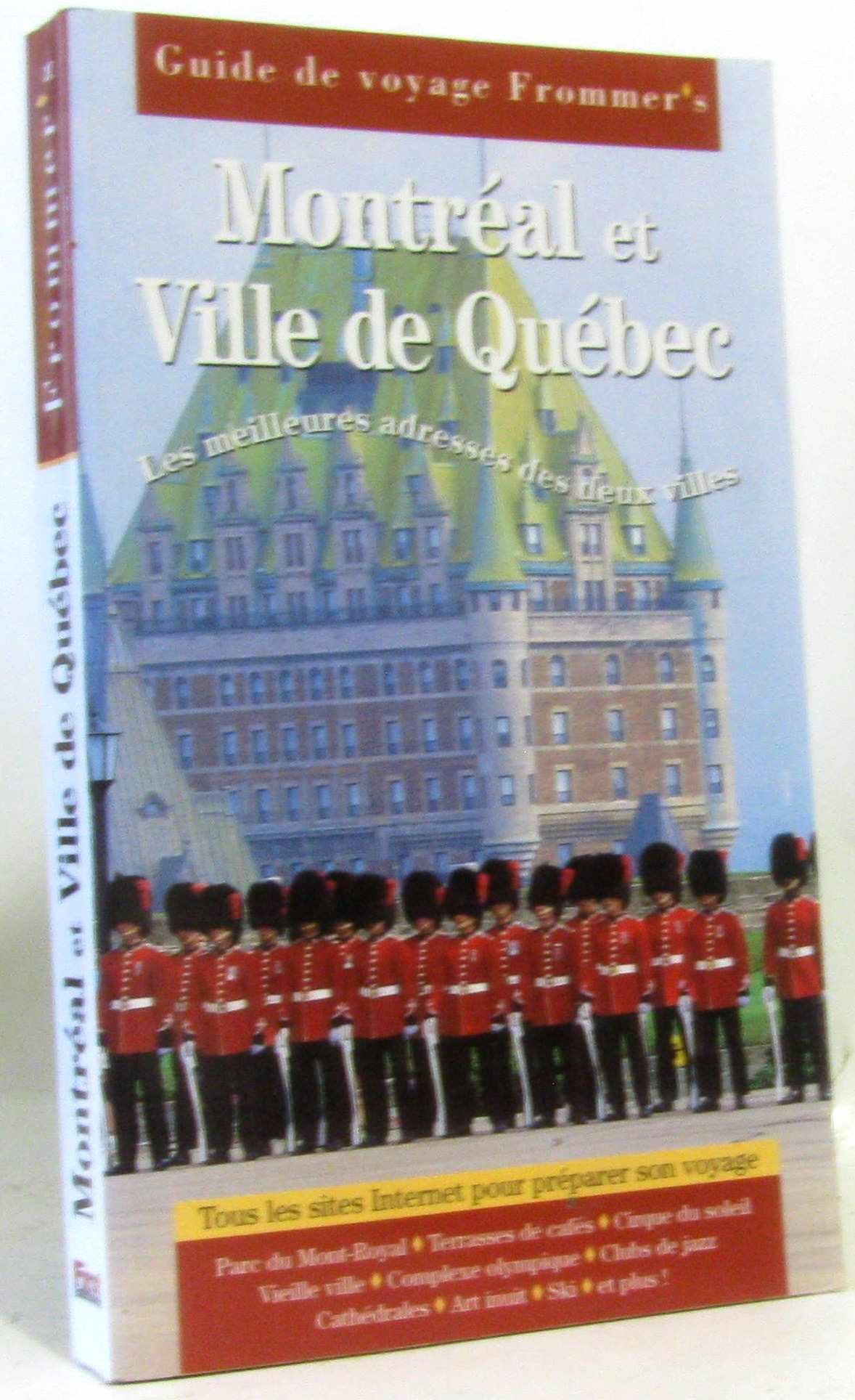 Guide Frommer's : Montréal & ville de Québec book