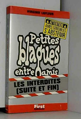 Petites blagues entre amis - Interdites, suite et fin book