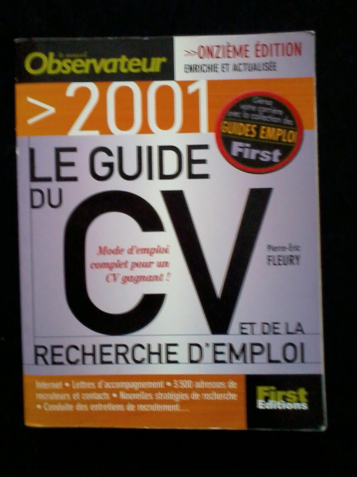 Le guide du CV et de la recherche d'emploi, 11ème édition 2001 book
