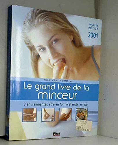 Le Grand Livre De La Minceur. Edition 2001 Books