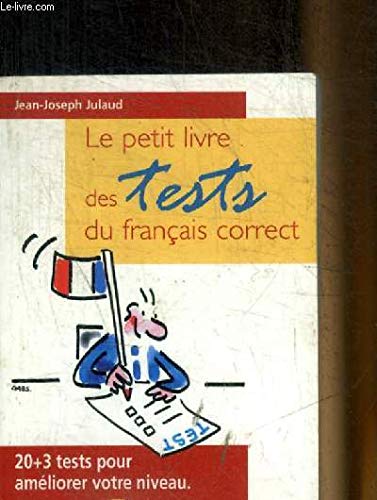 Le Petit Livre Des Tests Du Francais Correct Books