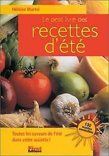Le Petit Livre Des Recettes D'Ete Books